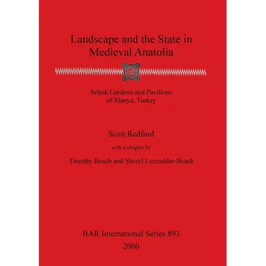 Landscape and the State in Medieval Anatolia
