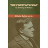 The Footpath Way: An Anthology for Walkers