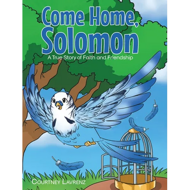 Come Home, Solomon: A True Story of Faith and Friendship