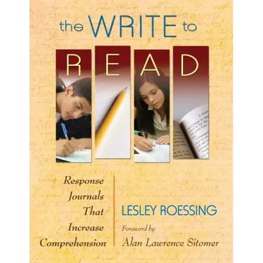 The Write to Read: Response Journals That Increase Comprehension