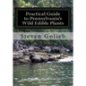 Practical Guide to Pennsylvania's Wild Edible Plants: A Survival Handbook