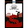 An Analysis of David Graeber's Debt: The First 5,000 Years