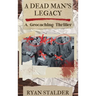 A Dead Man's Legacy