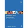 Working with Discourse: Meaning Beyond the Clause