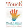 Touch: The Science of the Hand, Heart, and Mind