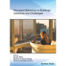 Occupant Behaviour in Buildings: Advances and Challenges