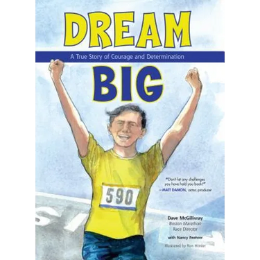 Dream Big: A True Story of Courage and Determination