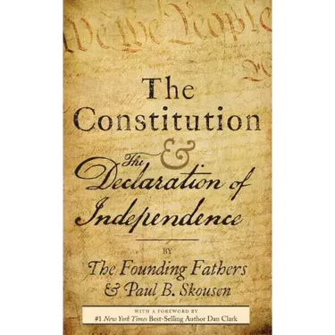 The Constitution and the Declaration of Independence: The Constitution of the United States of America