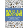 Out of the Shadows
