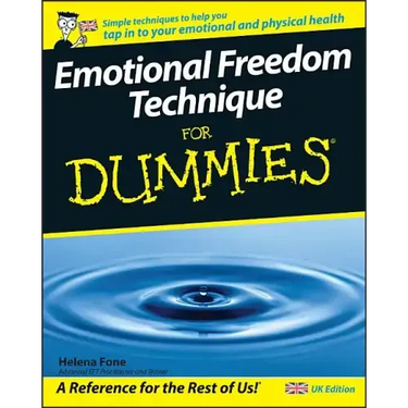 Emotional Freedom Technique for Dummies