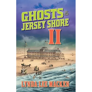 Ghosts of the Jersey Shore II