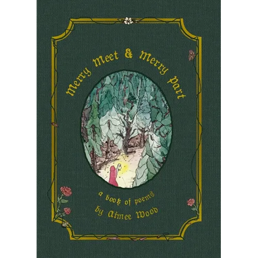 Merry Meet and Merry Part: a book of poems