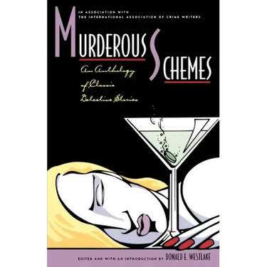 Murderous Schemes: An Anthology of Classic Detective Stories