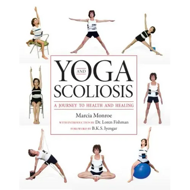 Yoga and Scoliosis: A Journey to Health and Healing