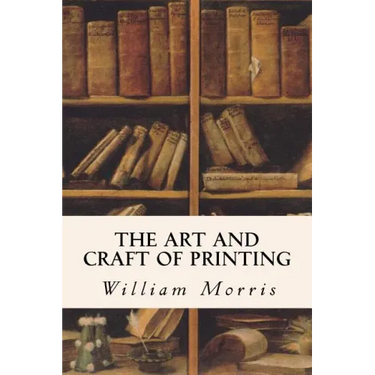 The Art and Craft of Printing