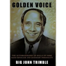 Golden Voice: The Autobiography of Halls of Fame Radio Renagade and Legendary Personality