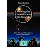 Viewing the Constellations with Binoculars: 250+ Wonderful Sky Objects to See and Explore