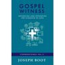 Gospel Witness: Defending and Extending the Kingdom of God