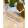 Thomas Jefferson and His Garden