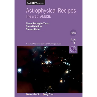 Astrophysical Recipes (Second Edition): The Art of AMUSE
