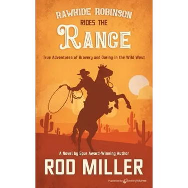 Rawhide Robinson Rides the Range