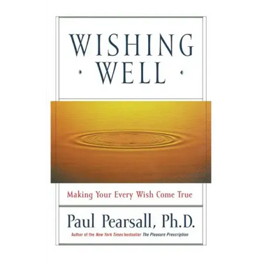 Wishing Well: Making Your Every Wish Come True