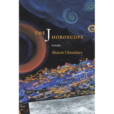 The J Horoscope: Poems