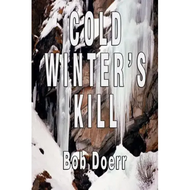 Cold Winter's Kill: (A Jim West Mystery Thriller Series Book 2)