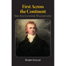 First Across the Continent: Sir Alexander Mackenzievolume 14