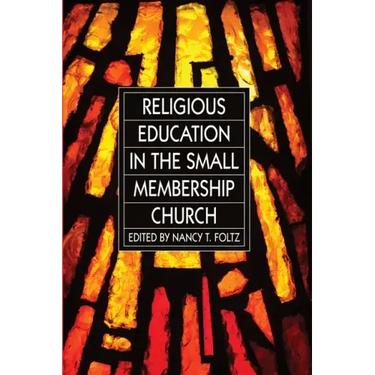 Religious Education in the Small Membership Church
