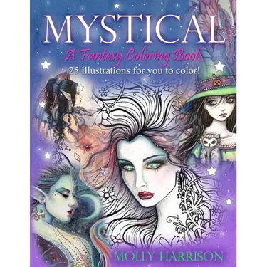 Mystical - A Fantasy Coloring Book: Mystical Creatures For you to Color!
