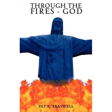 Through The Fires - God
