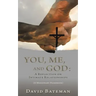 You, Me, and God: A Reflection on Intimate Relationships