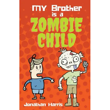 My Brother is a Zombie Child