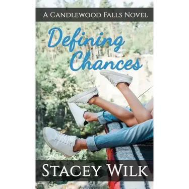 Defining Chances: A Candlewood Falls Novel