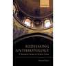Redeeming Anthropology: A Theological Critique of a Modern Science