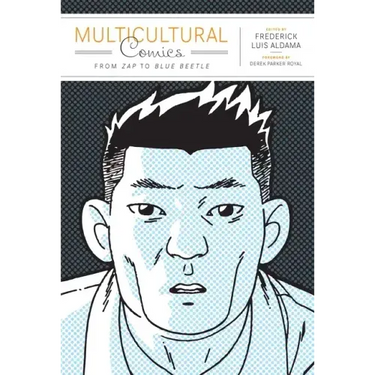 Multicultural Comics: From Zap to Blue Beetle