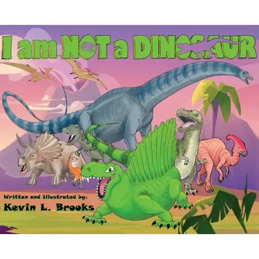 I am NOT a DINOSAUR