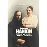 Yehoshua Hankin: Two Loves
