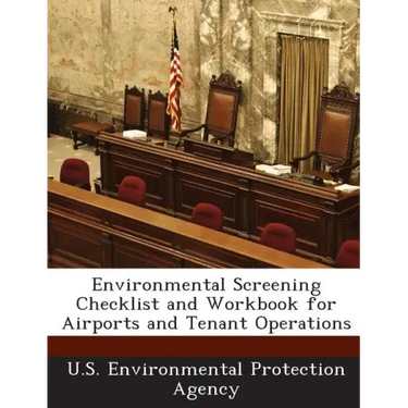 Environmental Screening Checklist and Workbook for Airports and Tenant Operations