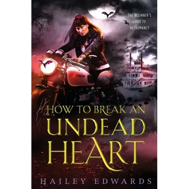 How to Break an Undead Heart