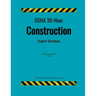 OSHA 30-Hour Construction; Student Workbook