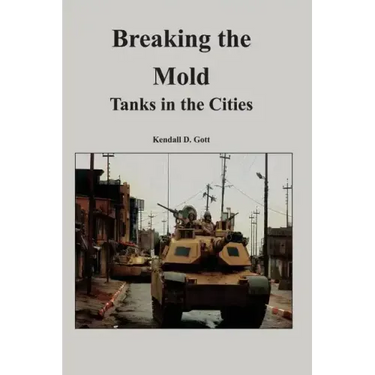 Breaking the Mold: Tanks in the Cities
