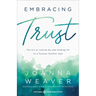 Embracing Trust: The Art of Letting Go and Holding on to a Forever-Faithful God
