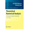 Theoretical Numerical Analysis: A Functional Analysis Framework