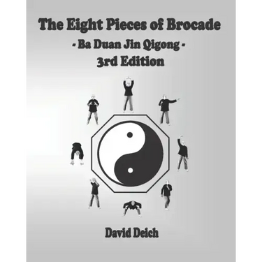 The Eight Pieces of Brocade - Ba Duan Jin Qigong
