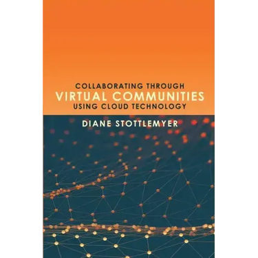Collaborating Through Virtual Communities Using Cloud Technology