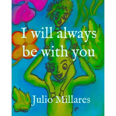 I will always be with you