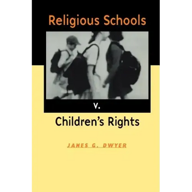 Religious Schools v. Children's Rights