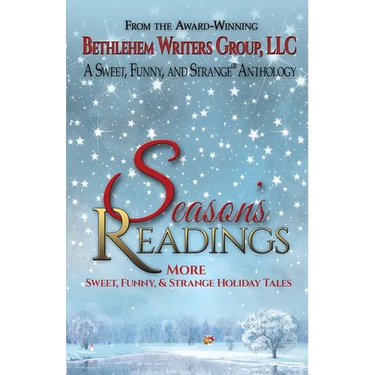Season's Readings: More Sweet, Funny, and Strange Holiday Tales